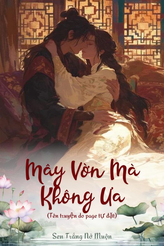 Mây Vờn Mà Không Ưa